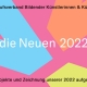 Eröffnung der Ausstellung Die Neuen 2022